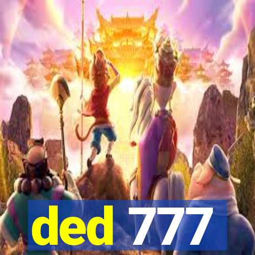 ded 777